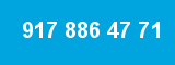 917 886 47 71